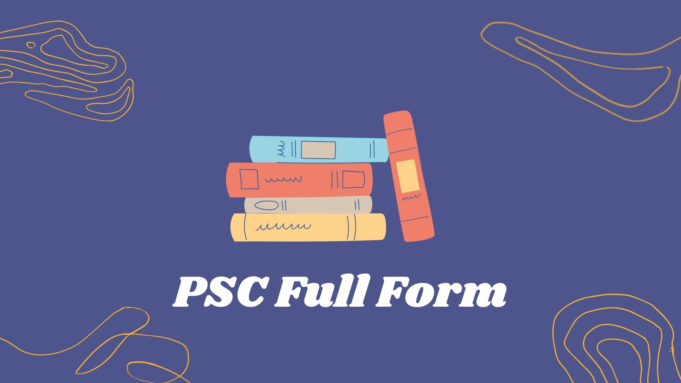 PSC Full Form