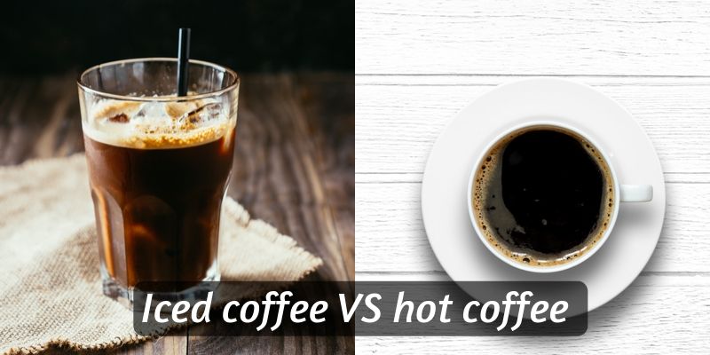 iced coffee vs hot coffee health