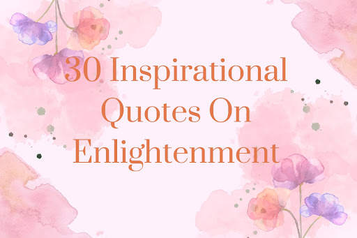 Inspirational Quotes On Enlightenment