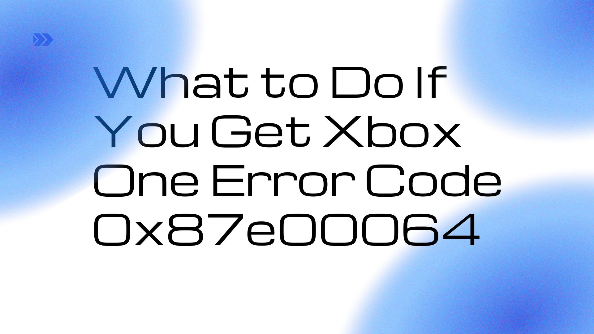 xbox one error code 0x87e00064